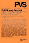 Politik Und Technik - Wolfgang Schmidt, Herfried Münkler, Manfred G. Schmidt