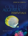 Loose Leaf Version for College Algebra Essentials - John Coburn