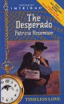 The Desperado - Patricia Rosemoor