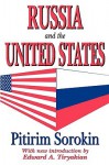 Russia and the United States - Pitirim A. Sorokin, Edward A. Tiryakian