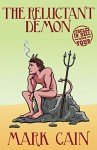 The Reluctant Demon (Circles In Hell Book 4) - Mark Cain