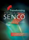 Transforming the Role of the SENCo: Achieving the National Awardfor SEN Coordination - Fiona Hallett, Graham Hallett