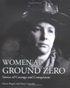 Women at Ground Zero: Stories of Compassion and Courage - Susan Hagen, Mary Carouba