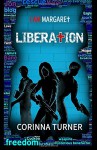 Liberation (I Am Margaret) (Volume 3) - Corinna Turner