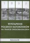 Wystąpienie polskich katorżników - Anna Brus, Wiktoria Śliwowska