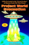 Project World Evacuation: Ufos to Assist in the "Great Exodus" of Human Souls Off This Planet - Ashtar Command