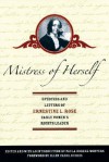 Mistress of Herself: Speeches and Letters of Ernestine Rose, Early Women's Rights Leader - Ernestine Rose, Paula Doress-worters, Ellen DuBois