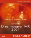 Macromedia Dreamweaver MX 2004 Unleashed - Zak Ruvalcaba, Matthew Pizzi