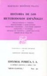 Historia de los Heterodoxos Españoles: Épocas Romana y Visigoda. Priscilianismo y Adopcionismo. Mozárabes. Acordobeses. (Sepan Cuantos, #405) - Marcelino Menéndez y Pelayo