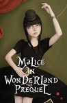 Malice in Wonderland Prequel (Malice in Wonderland Series Book 0) - Lotus Rose