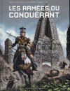 Les armées du conquérant - Jean-Pierre Dionnet, Jean-Claude Gal