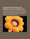 Joueur International de Rugby XV Et de Rugby XIII: Jason Robinson, Sonny Bill Williams, Jonathan Davies, Rocky Elsom, John Kirwan - Source Wikipedia