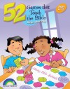 52 Games That Teach the Bible: Ages 3-12 - Nancy S. Williamson, Fran Kizer, Doug Ten Napel