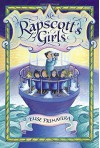 Ms. Rapscott's Girls by Primavera, Elise (2015) Hardcover - Elise Primavera