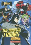 Batman: The Book of Crooks - Michael Anthony Steele