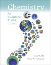 Chemistry for Changing Times Plus MasteringChemistry with eText -- Access Card Package (14th Edition) - John W. Hill, Terry W. McCreary, Doris K. Kolb