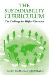 The Sustainability Curriculum: The Challenge For Higher Education - John Blewitt