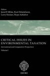 Critical Issues in Environmental Taxation: Volume I: International and Comparative Perspectives - Janet Milne, Hope Ashiabor, Kurt Deketelaere