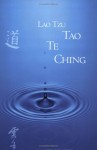 Tao Te Ching - Lao Tzu