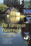 European Waterways: A User's Guide - Marian Martin