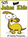 505 Jokes for Kids: A Joke Book 5-Pack (Alien, Monster, Dinosaur, Wild Animals and Creepy Crawly Joke Books for Kids) - IP Grinning