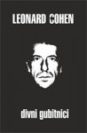 Divni gubitnici - Leonard Cohen, Miloš Đurđević