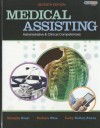 Medical Assisting Administrative and Clinical Competencies (MEDICAL ASSISTING: ADMIN & CLIN COMPETENCIES ( KEIR)) - Michelle Blesi, Barbara A. Wise, Cathy Kelley-Arney