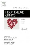 The Role of Surgery, Part I: An Issue of Heart Failure Clinics (The Clinics: Internal Medicine) - Stephen Westaby, M. Deng