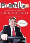 Punchlines: A Crash Course In English With John Prescott - Simon Hoggart