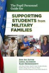 The Pupil Personnel Guide for Supporting Students from Military Families - Ron AVI Astor, Linda Jacobson, Rami Benbenishty