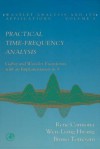 Practical Time-Frequency Analysis: Gabor and Wavelet Transforms, with an Implementation in S - Rene A Carmona, Wen-Liang Hwang, Bruno Torrésani