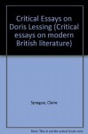 Critical Essays on Doris Lessing (Critical Essays on British Literature) - Claire Sprague, Virginia Tiger