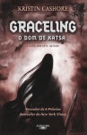 Graceling: O Dom de Katsa - Kristin Cashore, Teresa Filipe Carvalhal