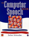 The Computer Speech Book - Esther Schindler