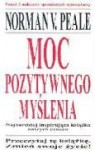 Moc pozytywnego myślenia - Norman Vincent Peale, Marta Umińska