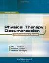 By Mia Erickson - Physical Therapy Documentation: From Examination to Outcome (2nd edition) (9/30/13) - Mia Erickson