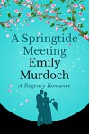 A Springtide Meeting - Emily Murdoch