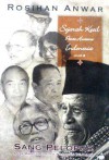 Sang Pelopor: Tokoh-Tokoh Sepanjang Perjalanan Bangsa (Sejarah Kecil Petite Histoire Indonesia, #6) - Rosihan Anwar