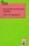 Grundwortschatz Latein nach Sachgruppen. (Lernmaterialien) - Eberhard Hermes