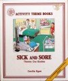 Sick and sore - Cecilia Egan, Elizabeth Alger