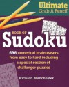 Ultimate Grab a Pencil Book of Sudoku - Richard Manchester