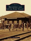 Brockway and Little Toby Valley (Images of America (Arcadia Publishing)) - John Keith