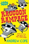 Raccoon Rampage (Awesome Animals) - Andrew Cope