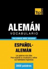 Vocabulario Espanol-Aleman - 3000 Palabras Mas Usadas - Andrey Taranov