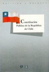 Constitucion Politica de La Republica de Chile - Fondo de Cultura Economica