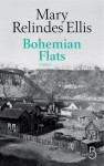 Bohemian Flats - Mary Relindes Ellis, Marc Auligny