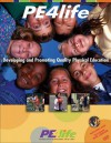 Pe4life: Developing and Promoting Quality Physical Education [With DVD] - Human Kinetics