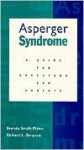 Asperger Syndrome: A Guide for Educators and Parents - Brenda Smith Myles, Richard L. Simpson