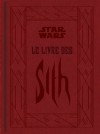 Star Wars : Le livre des Sith - Daniel Wallace