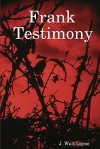 Frank Testimony - J. Walt Layne